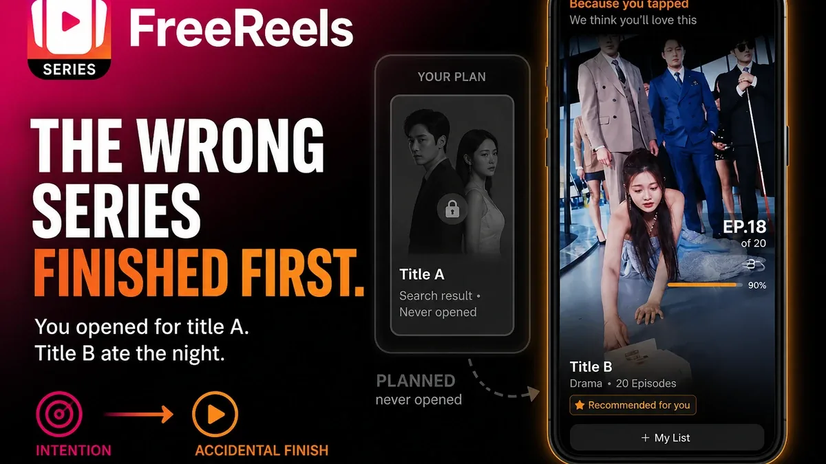 FreeReels: Why Seamless Unlocks Feel Smart Until the Wrong Series Finishes First cover