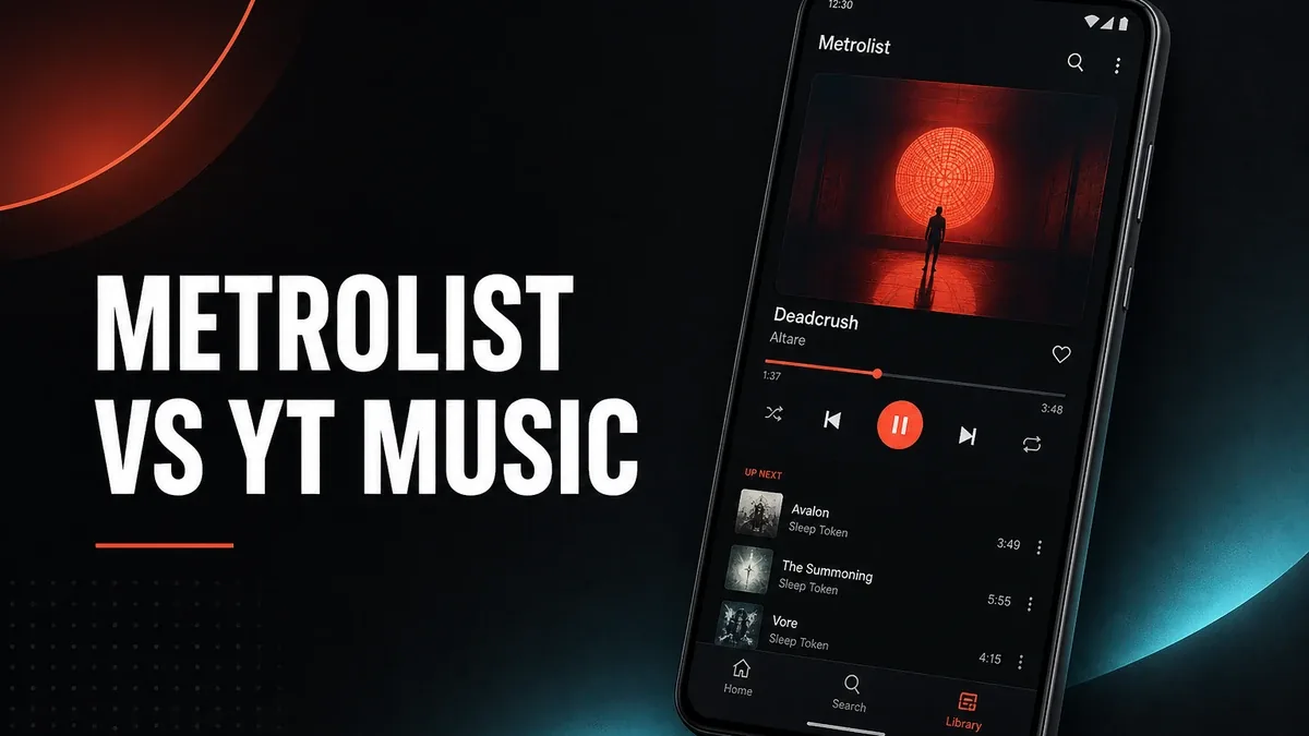 Metrolist vs YT Music: Which Is Better When You Want a Lighter Client, Not Another Patch Build?
